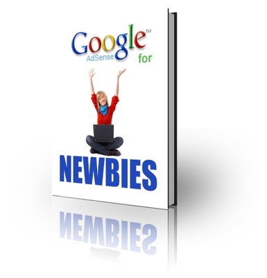 Product picture Google AdSense For Newbies - Money Making Secrets Revealed